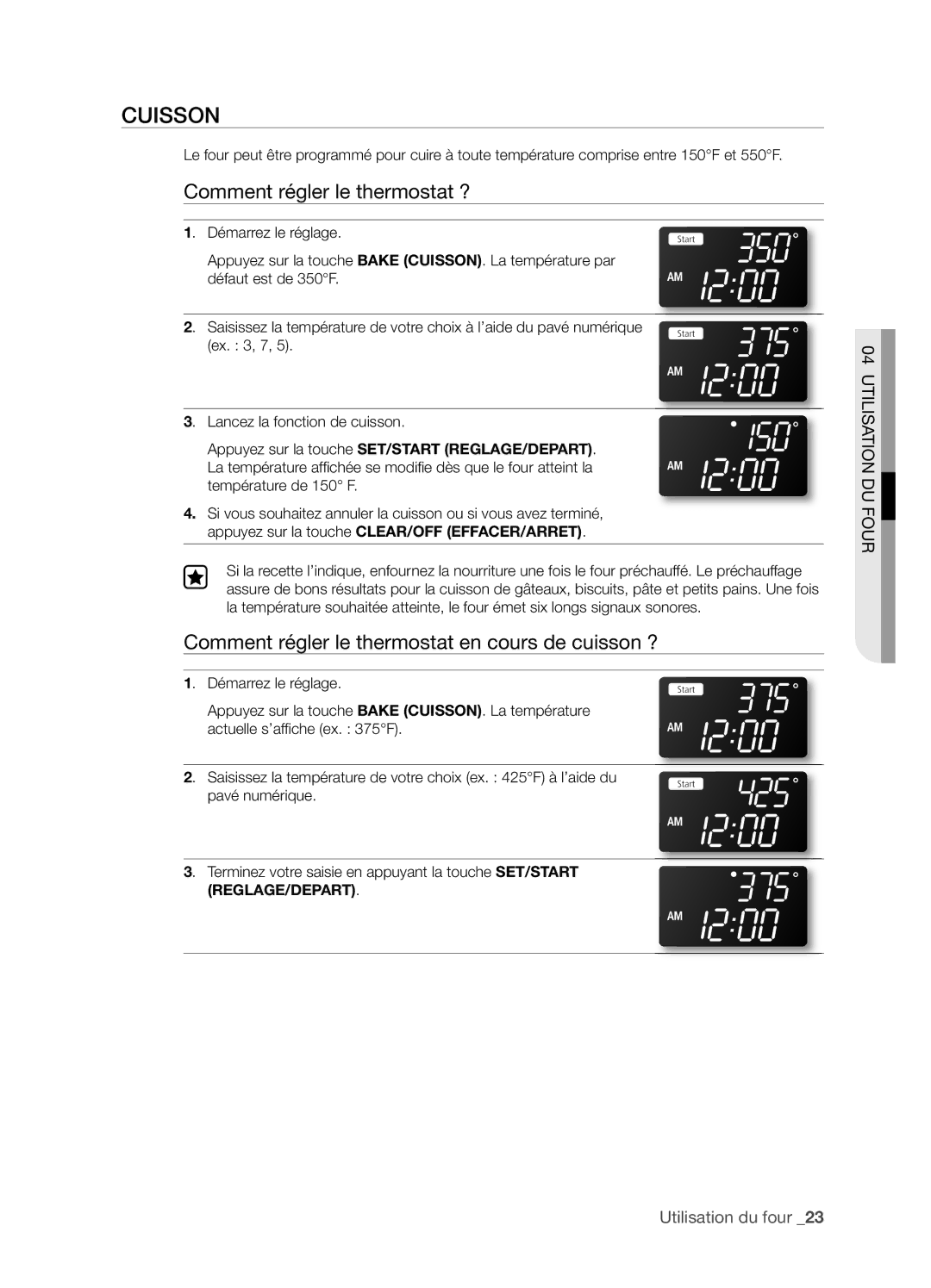 Samsung FTQ352IWX user manual Cuisson, Comment régler le thermostat ?, Comment régler le thermostat en cours de cuisson ? 