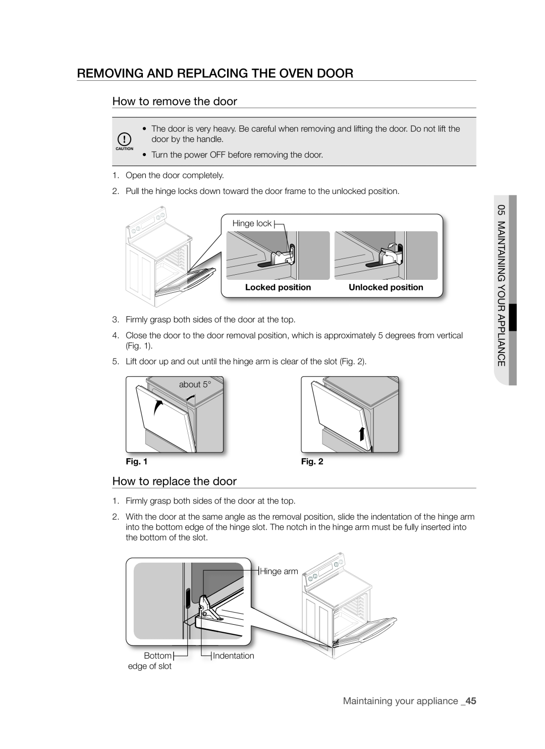 Samsung FTQ353 user manual Removing And Replacing The Oven Door, How to remove the door, How to replace the door 
