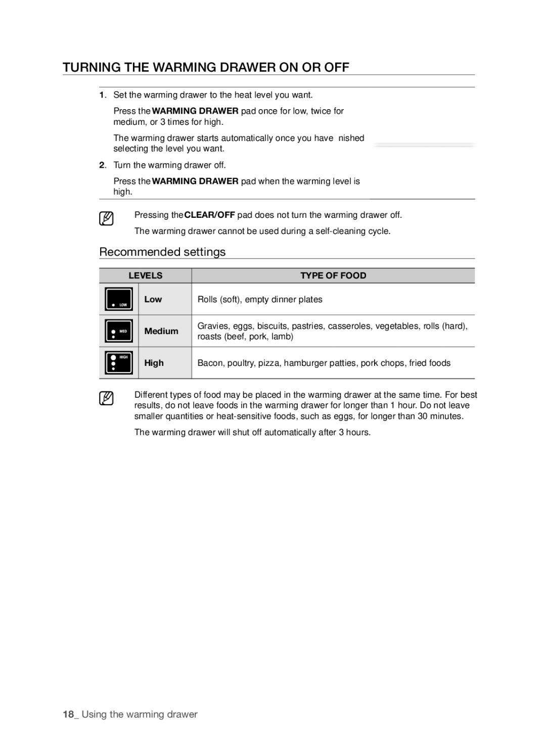 Samsung FTQ386LWUX Turning the Warming Drawer on or OFF, Levels, Low Rolls soft, empty dinner plates Medium, High 