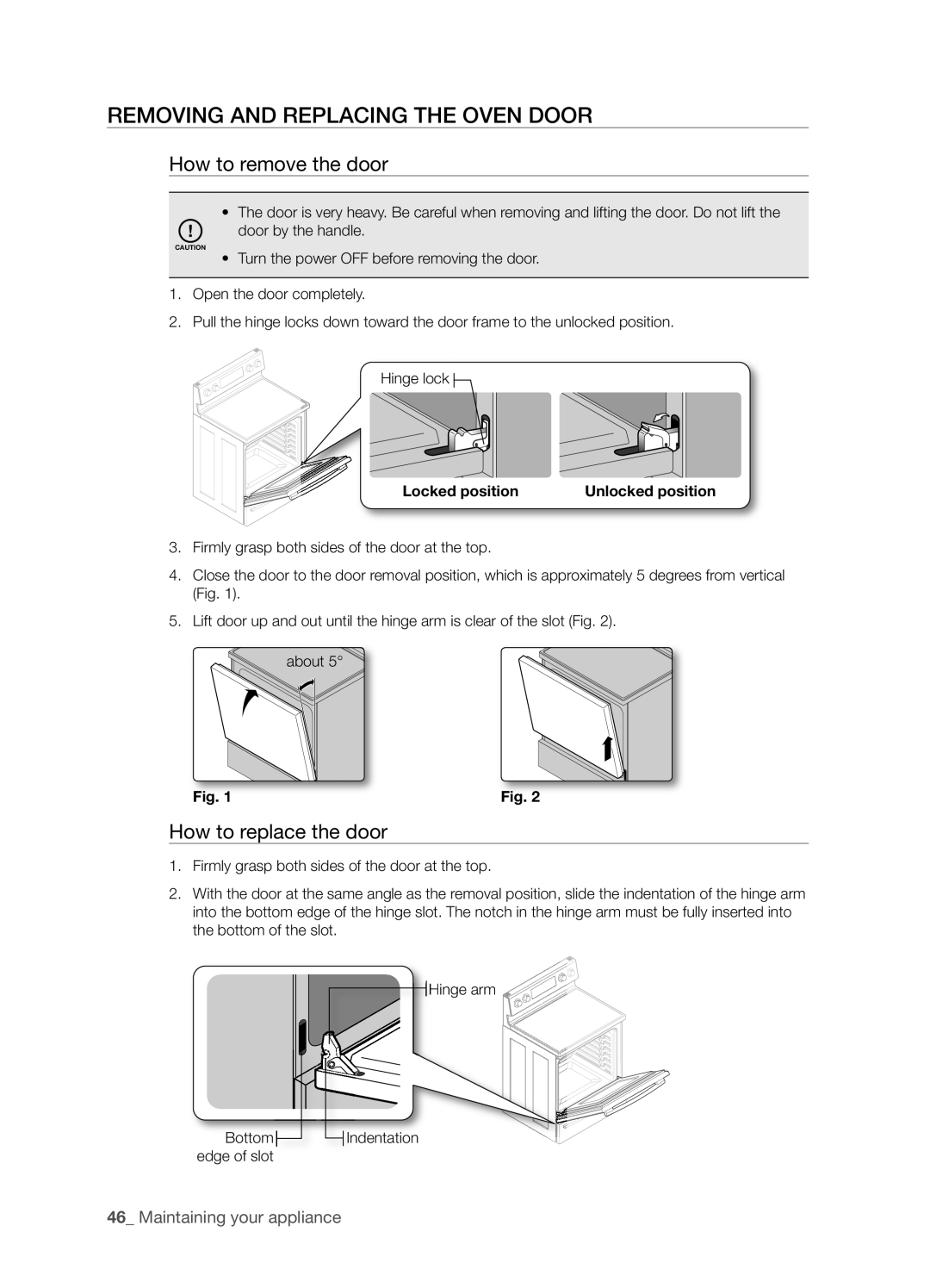 Samsung FTQ386LWUX user manual Removing And Replacing The Oven Door, How to remove the door, How to replace the door 