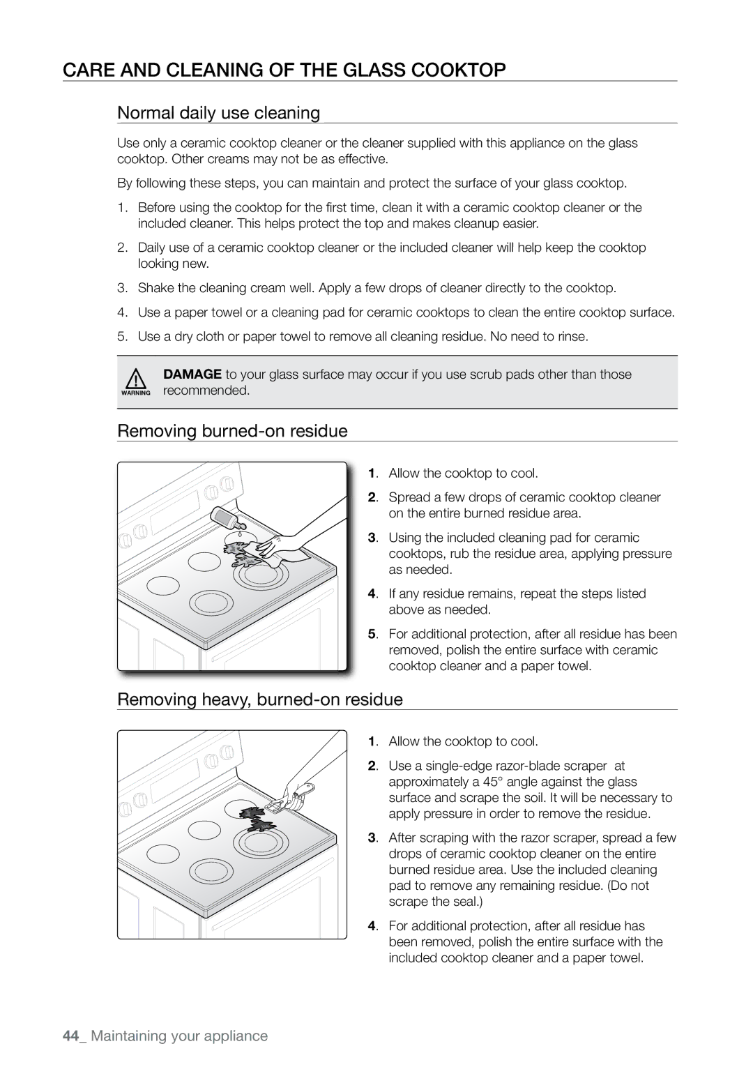 Samsung FTQ387 user manual Care and cleaning of the glass cooktop, Normal daily use cleaning, Removing burned-on residue 
