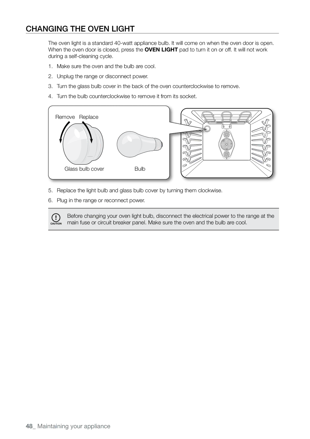 Samsung FTQ387 user manual Changing the oven light 