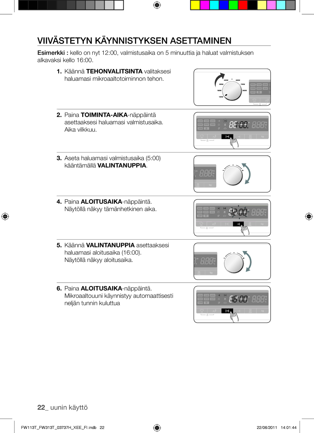 Samsung FW113T001/XEE manual Viivästetyn Käynnistyksen Asettaminen 