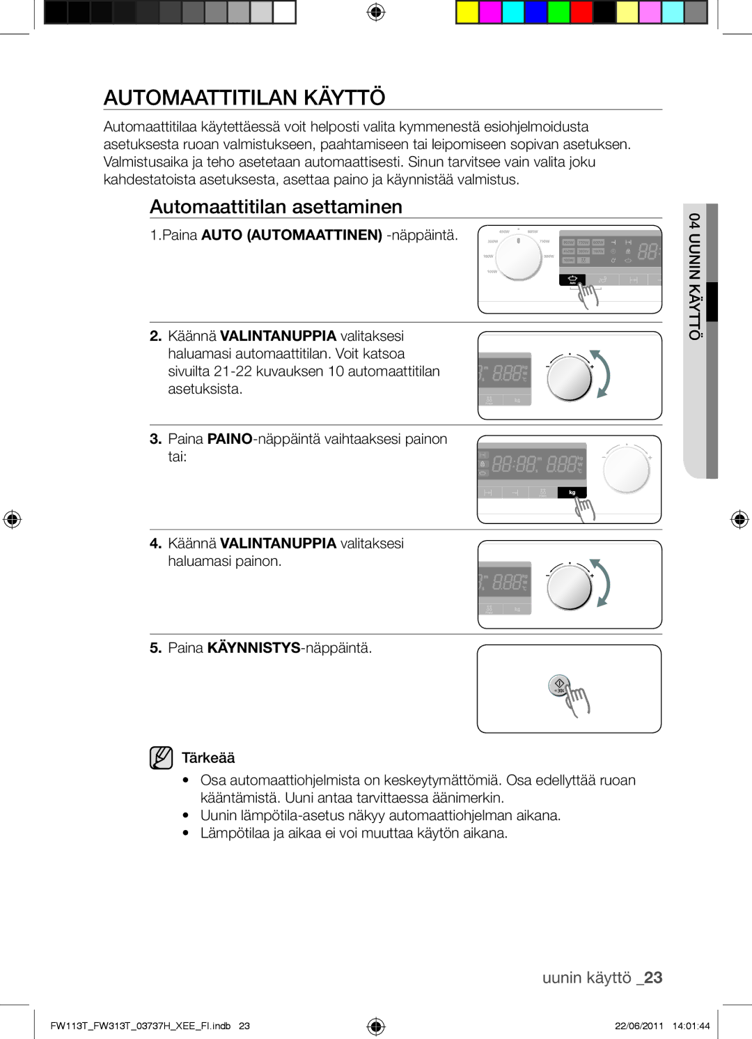 Samsung FW113T001/XEE manual Automaattitilan Käyttö, Automaattitilan asettaminen, Paina Auto Automaattinen -näppäintä 