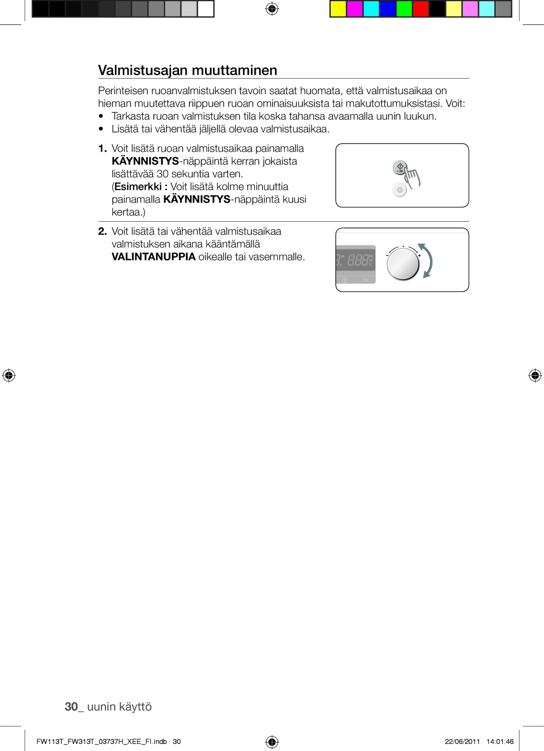 Samsung FW113T001/XEE manual Valmistusajan muuttaminen 