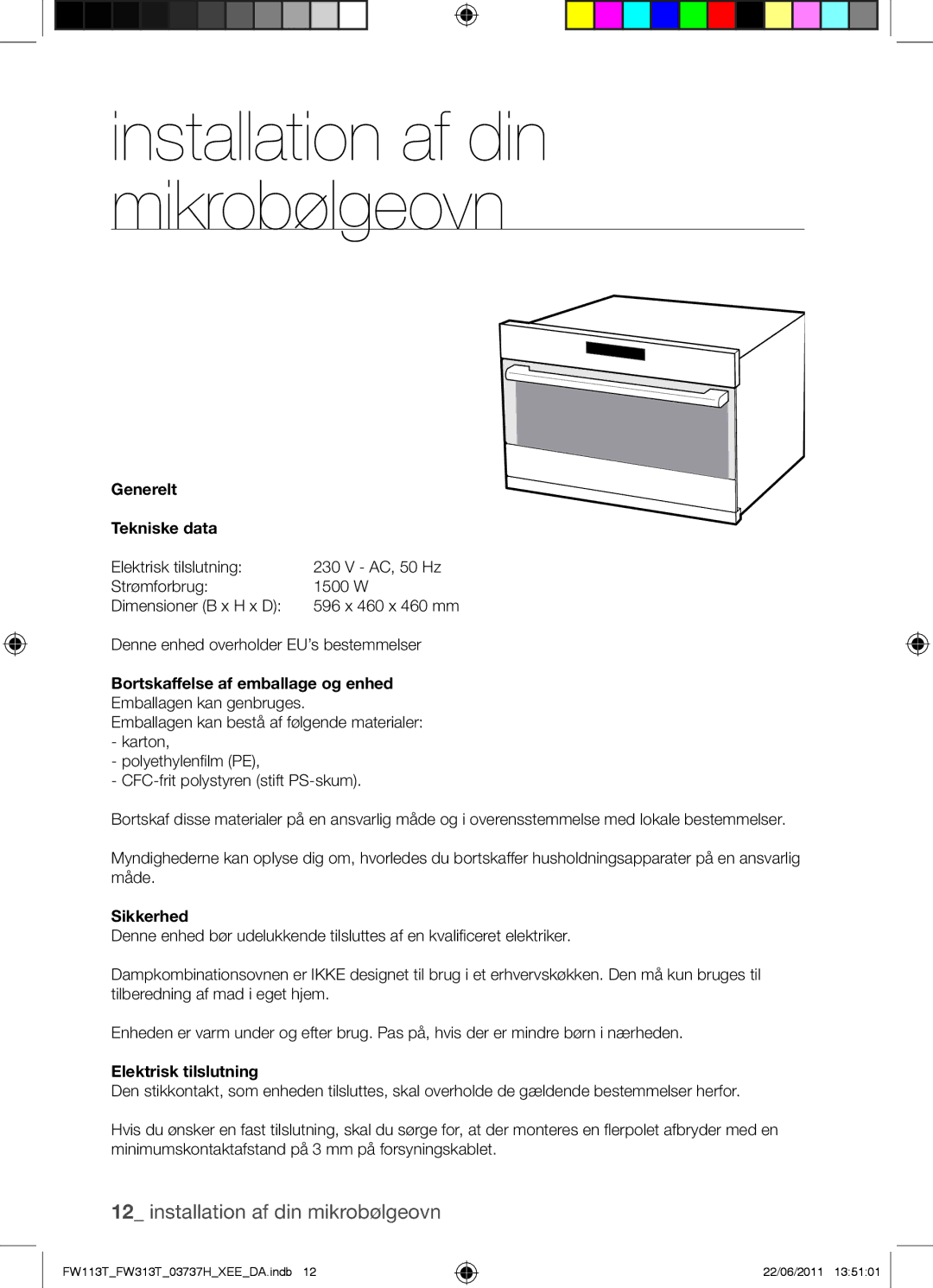 Samsung FW113T001/XEE manual Installation af din mikrobølgeovn, Generelt Tekniske data, Bortskaffelse af emballage og enhed 