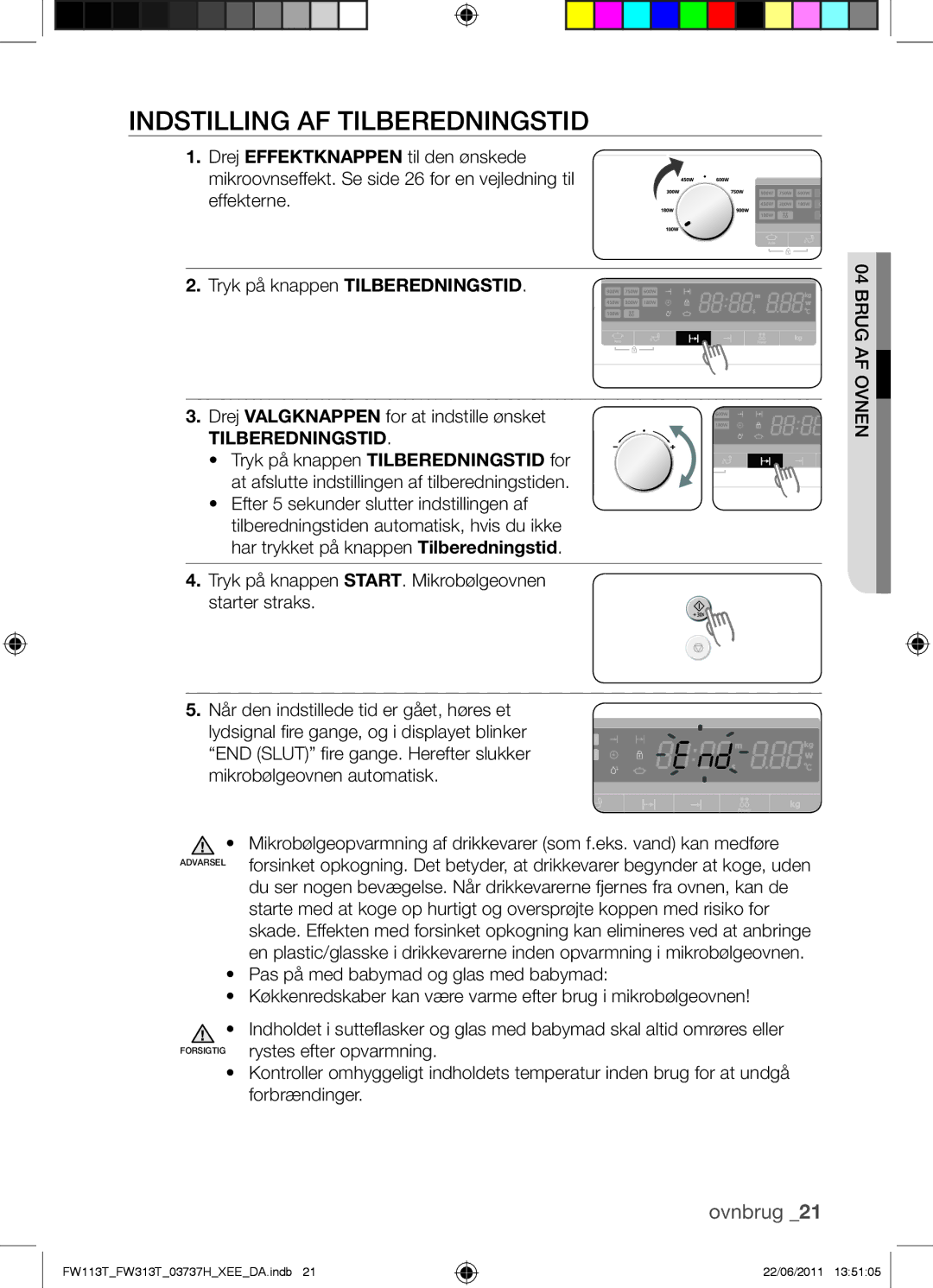 Samsung FW113T001/XEE manual Indstilling AF Tilberedningstid, Tryk på knappen Tilberedningstid 