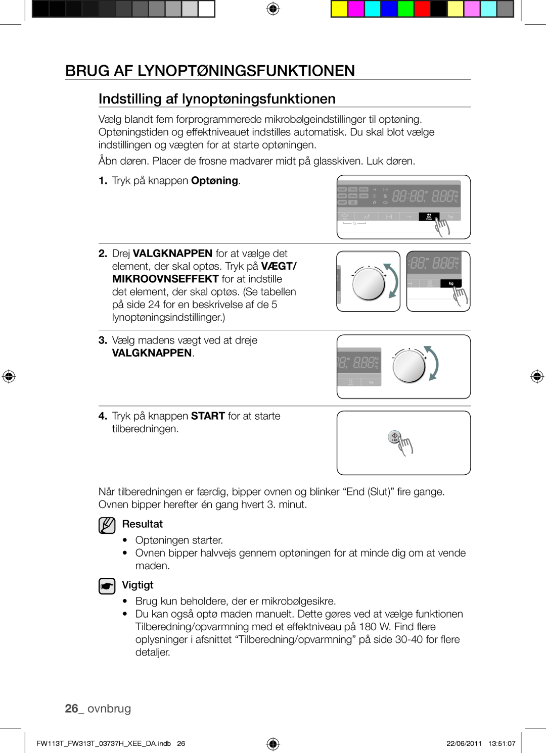 Samsung FW113T001/XEE Brug AF Lynoptøningsfunktionen, Indstilling af lynoptøningsfunktionen, Vælg madens vægt ved at dreje 