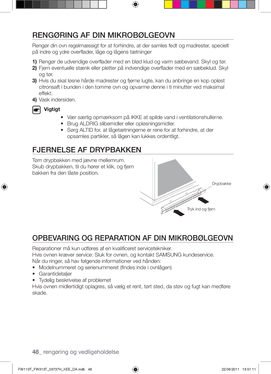 Samsung FW113T001/XEE manual Rengøring AF DIN Mikrobølgeovn, Fjernelse AF Drypbakken 