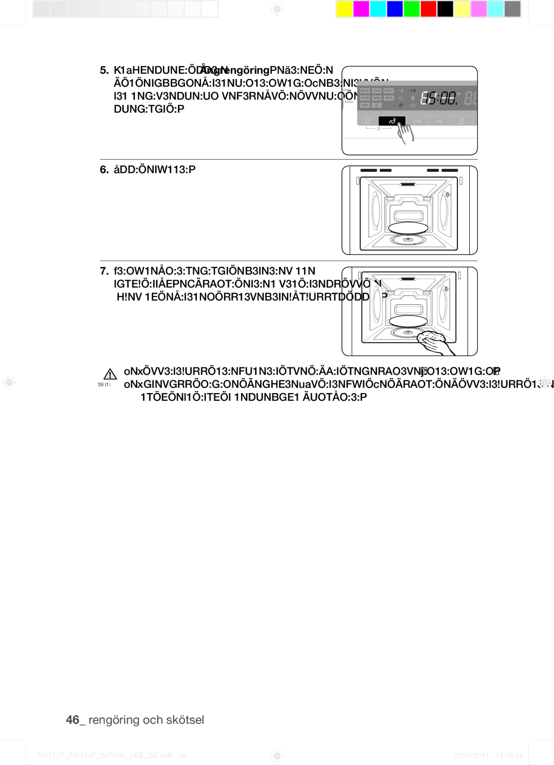 Samsung FW113T001/XEE manual Rengöring och skötsel 