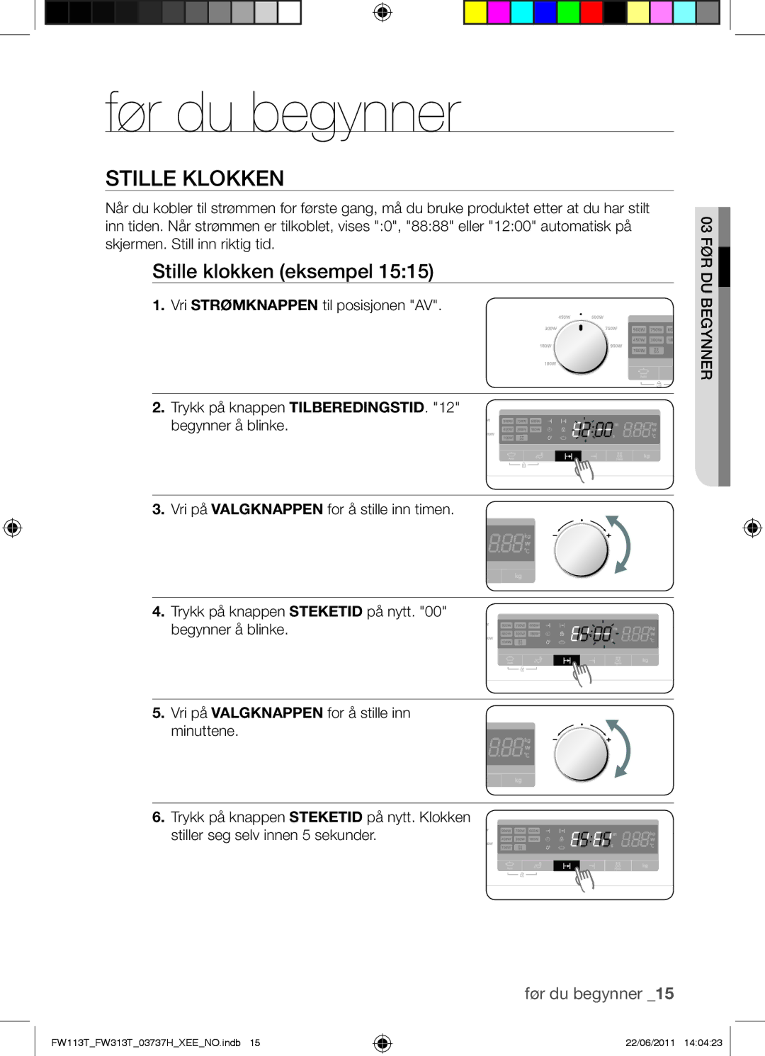 Samsung FW113T001/XEE manual Før du begynner, Stille Klokken, Stille klokken eksempel 