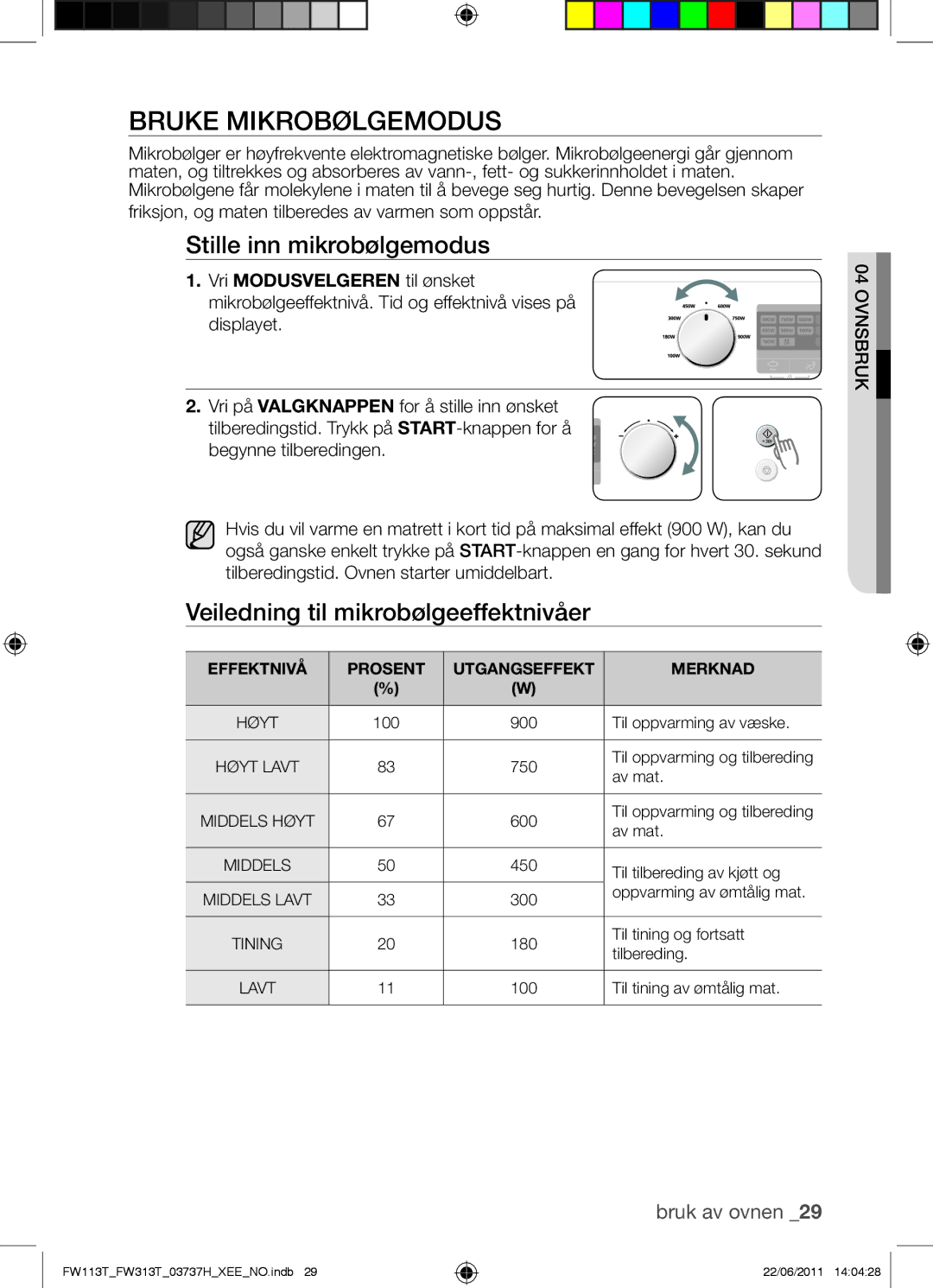 Samsung FW113T001/XEE manual Bruke Mikrobølgemodus, Stille inn mikrobølgemodus, Veiledning til mikrobølgeeffektnivåer 