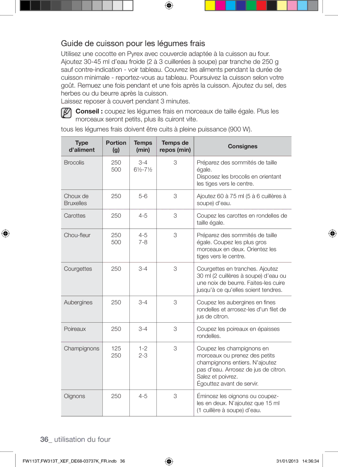 Samsung FW113T002/XEF manual Guide de cuisson pour les légumes frais, Type Portion Temps Temps de Consignes ’aliment 