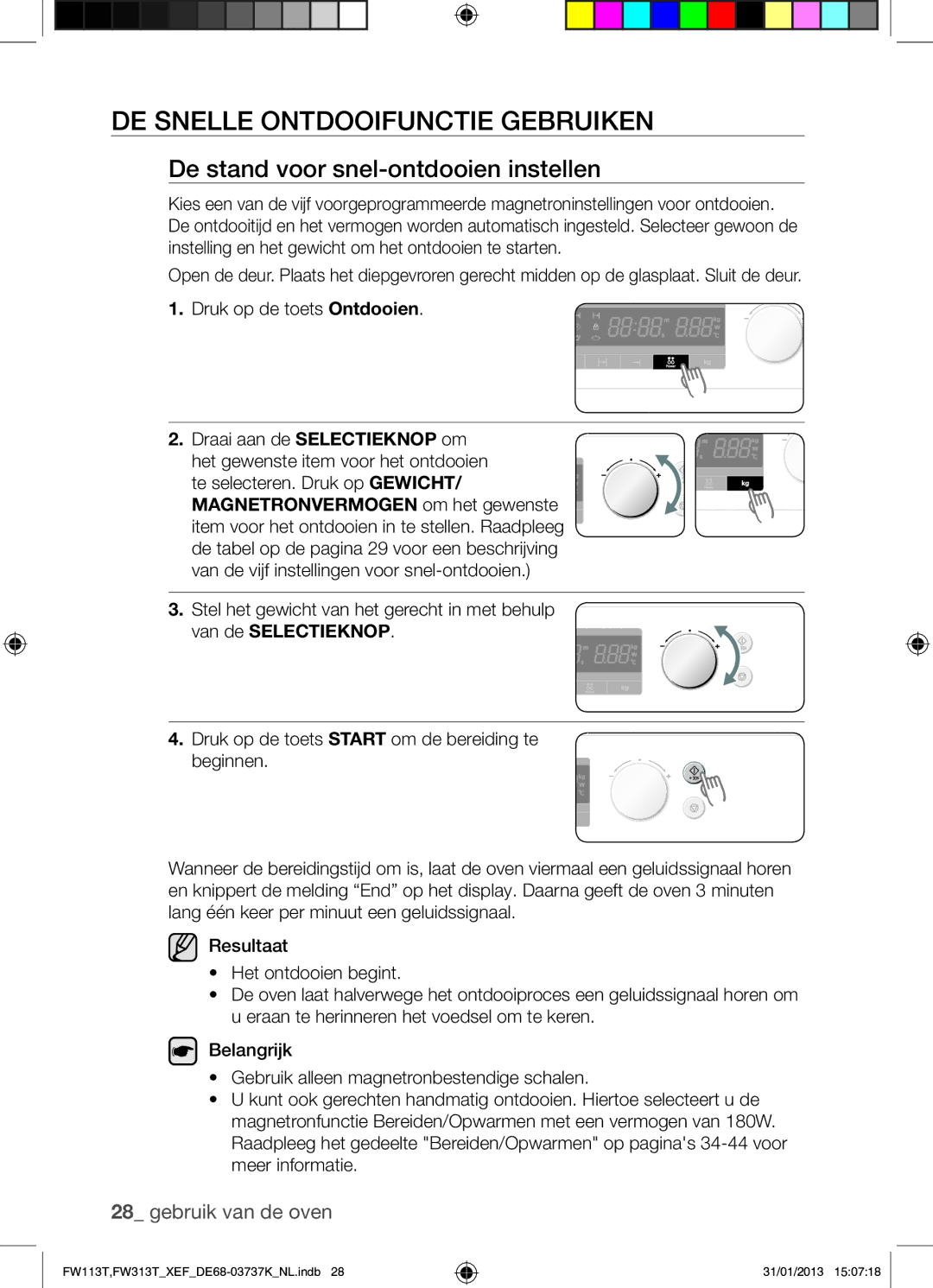 Samsung FW113T002/XEF DE Snelle Ontdooifunctie Gebruiken, De stand voor snel-ontdooien instellen, Van de Selectieknop 