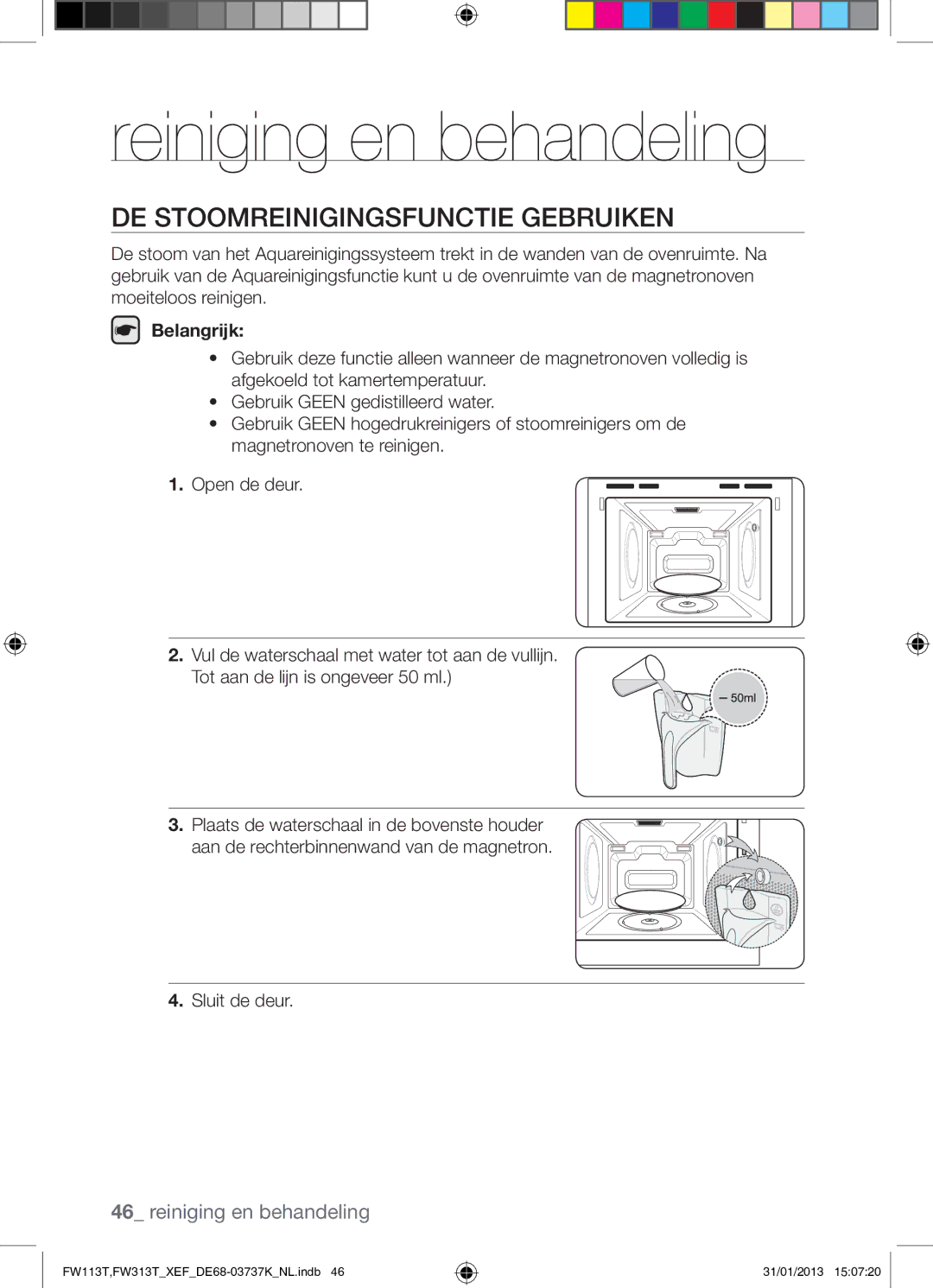 Samsung FW113T002/XEF manual Reiniging en behandeling, DE Stoomreinigingsfunctie Gebruiken, Belangrijk 