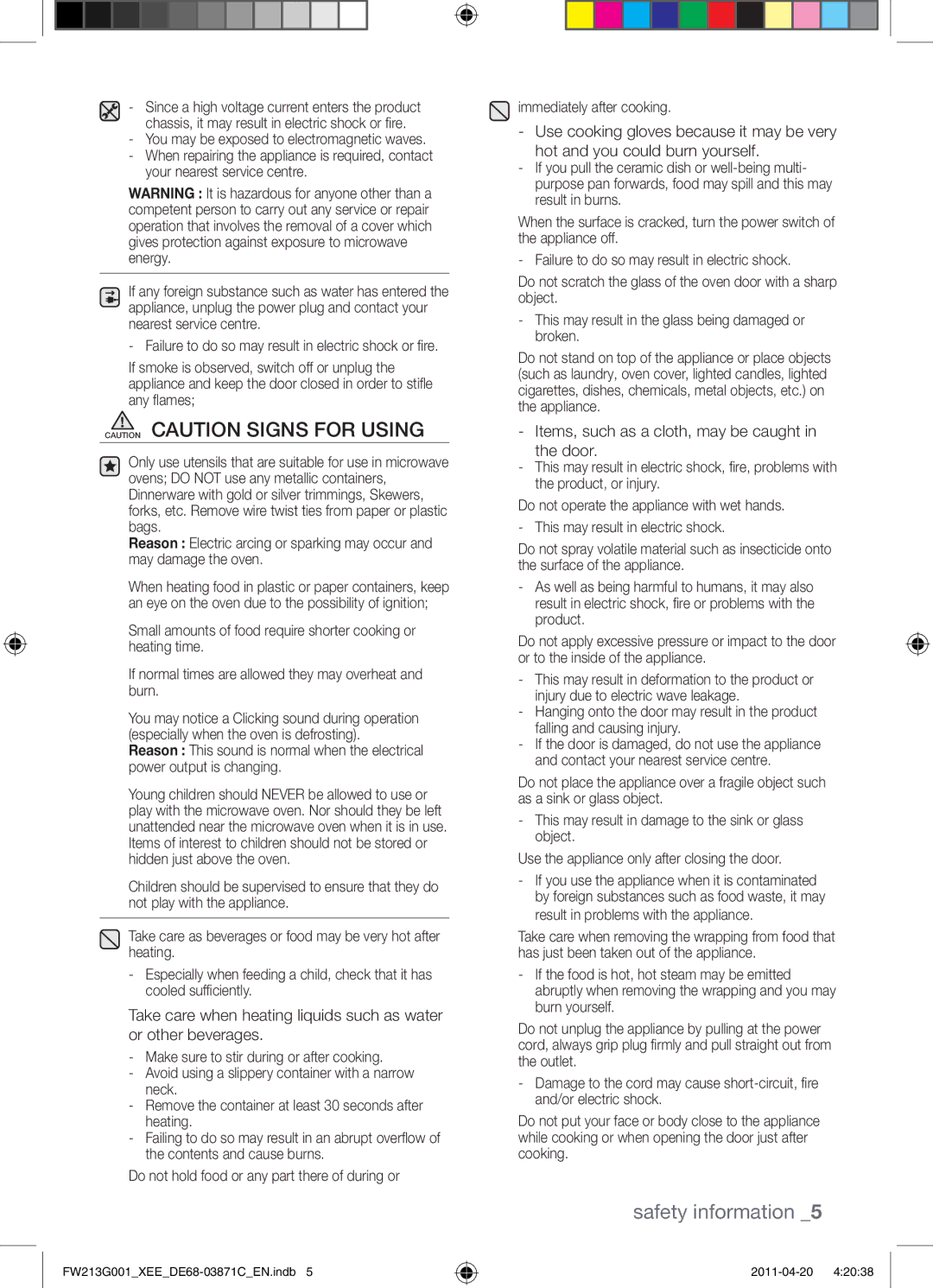 Samsung FW213G001/XEE manual Items, such as a cloth, may be caught in the door 