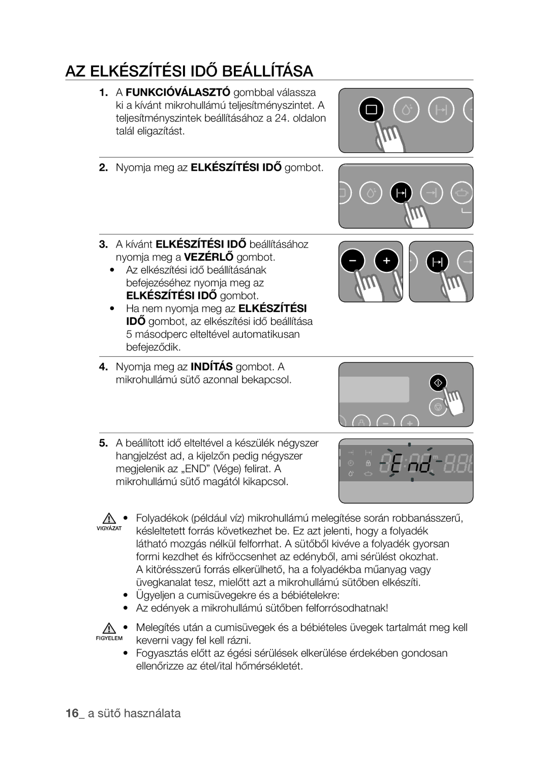 Samsung FW213G001/XEO manual AZ Elkészítési IDŐ Beállítása 