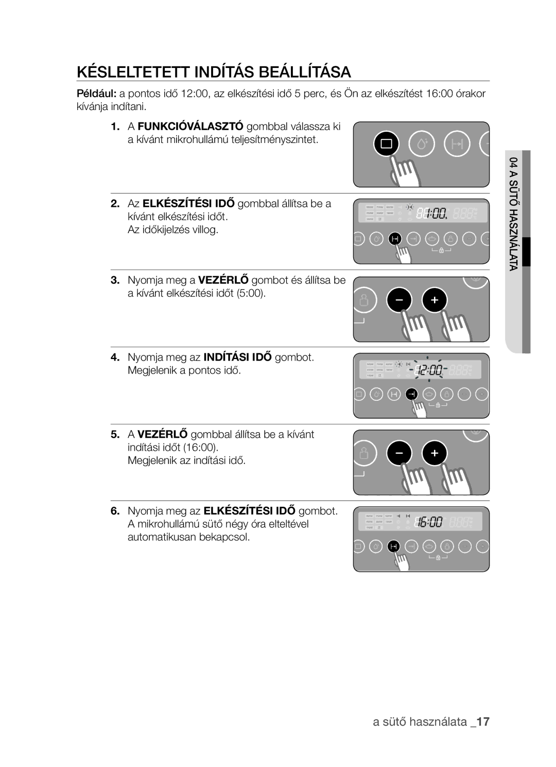 Samsung FW213G001/XEO manual Késleltetett Indítás Beállítása 