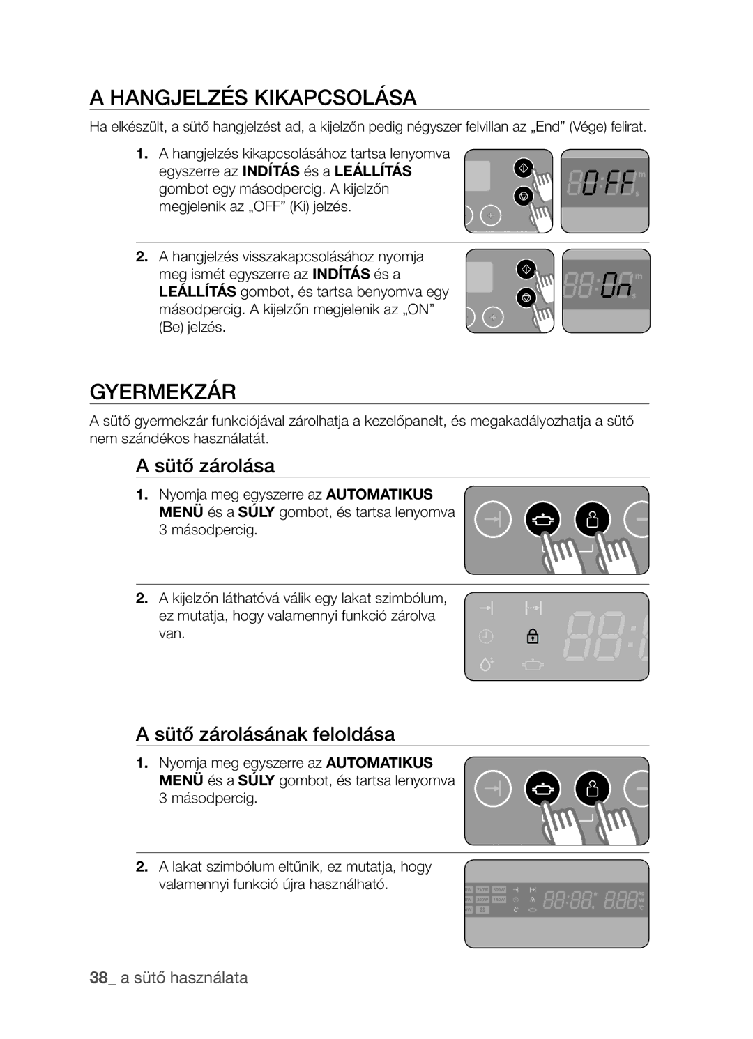 Samsung FW213G001/XEO manual Hangjelzés Kikapcsolása, Gyermekzár, Sütő zárolása, Sütő zárolásának feloldása 