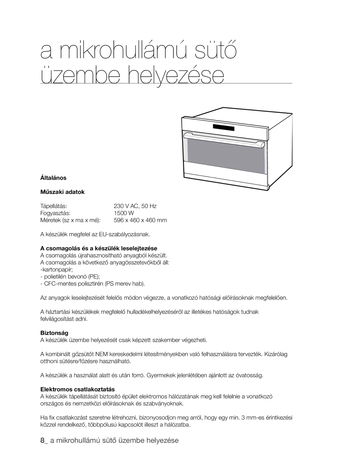 Samsung FW213G001/XEO manual Általános Műszaki adatok, Csomagolás és a készülék leselejtezése, Biztonság 