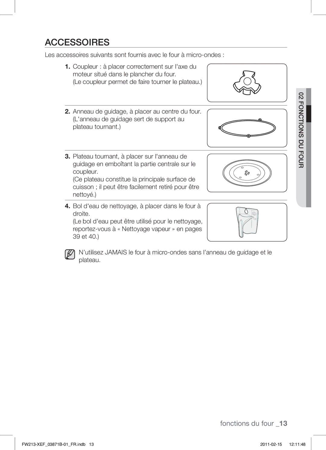 Samsung FW213G002/XEF manual Accessoires 