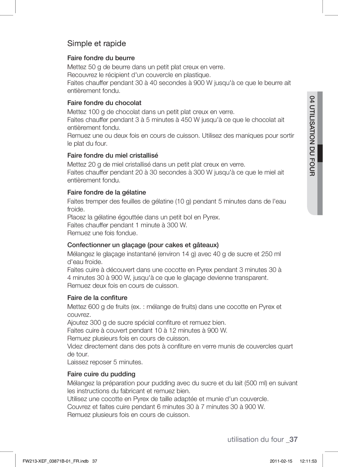 Samsung FW213G002/XEF manual Simple et rapide, Faire fondre du beurre 