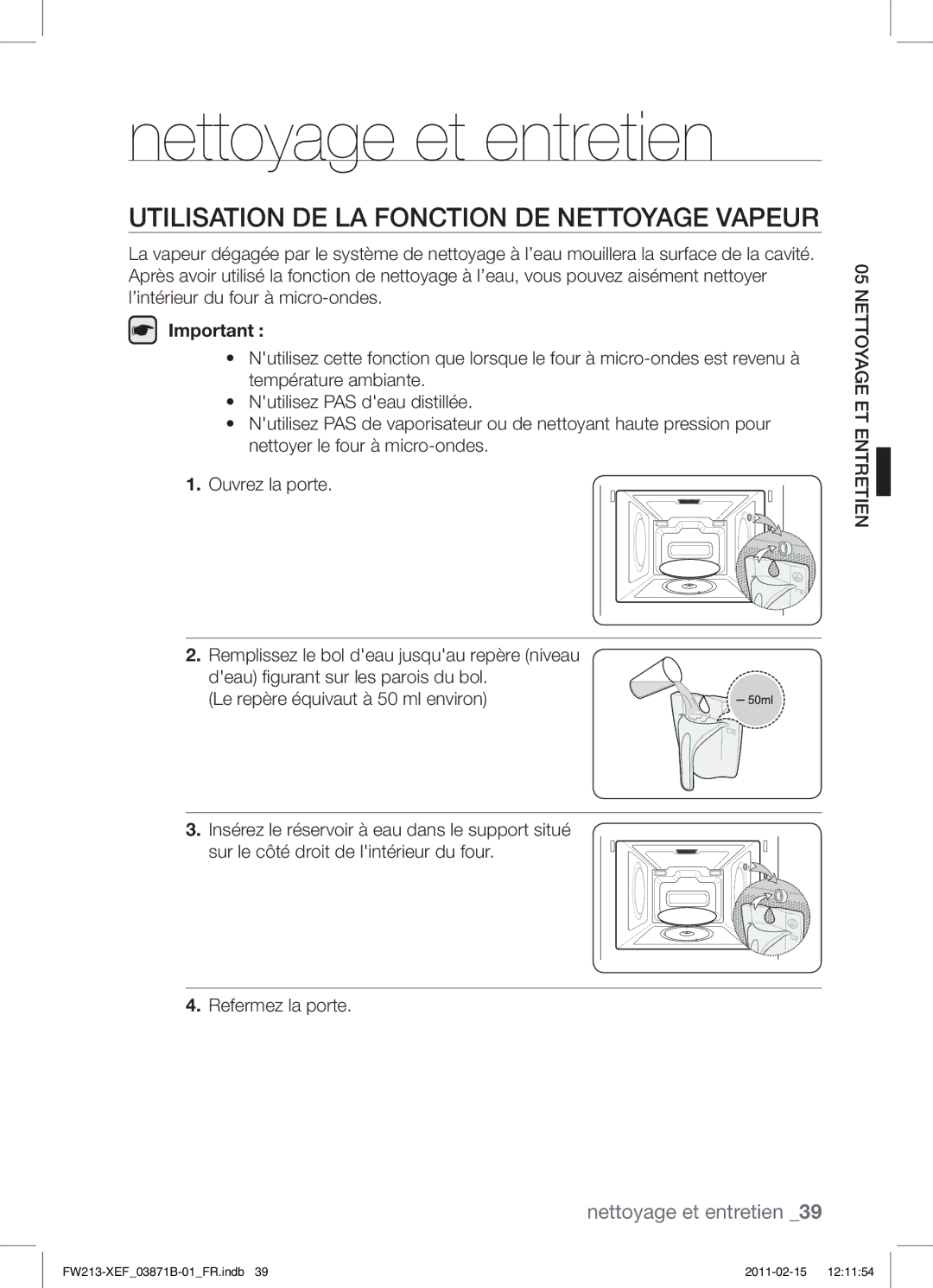 Samsung FW213G002/XEF manual Nettoyage et entretien, Utilisation DE LA Fonction DE Nettoyage Vapeur 