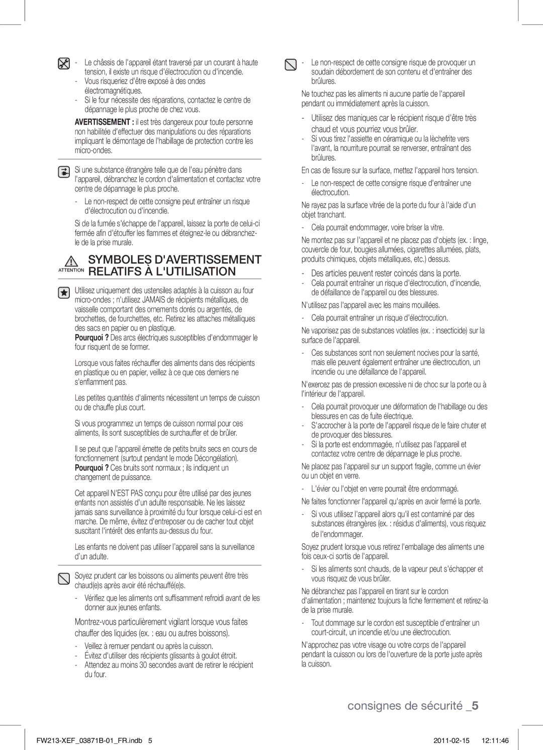 Samsung FW213G002/XEF manual Des articles peuvent rester coincés dans la porte 