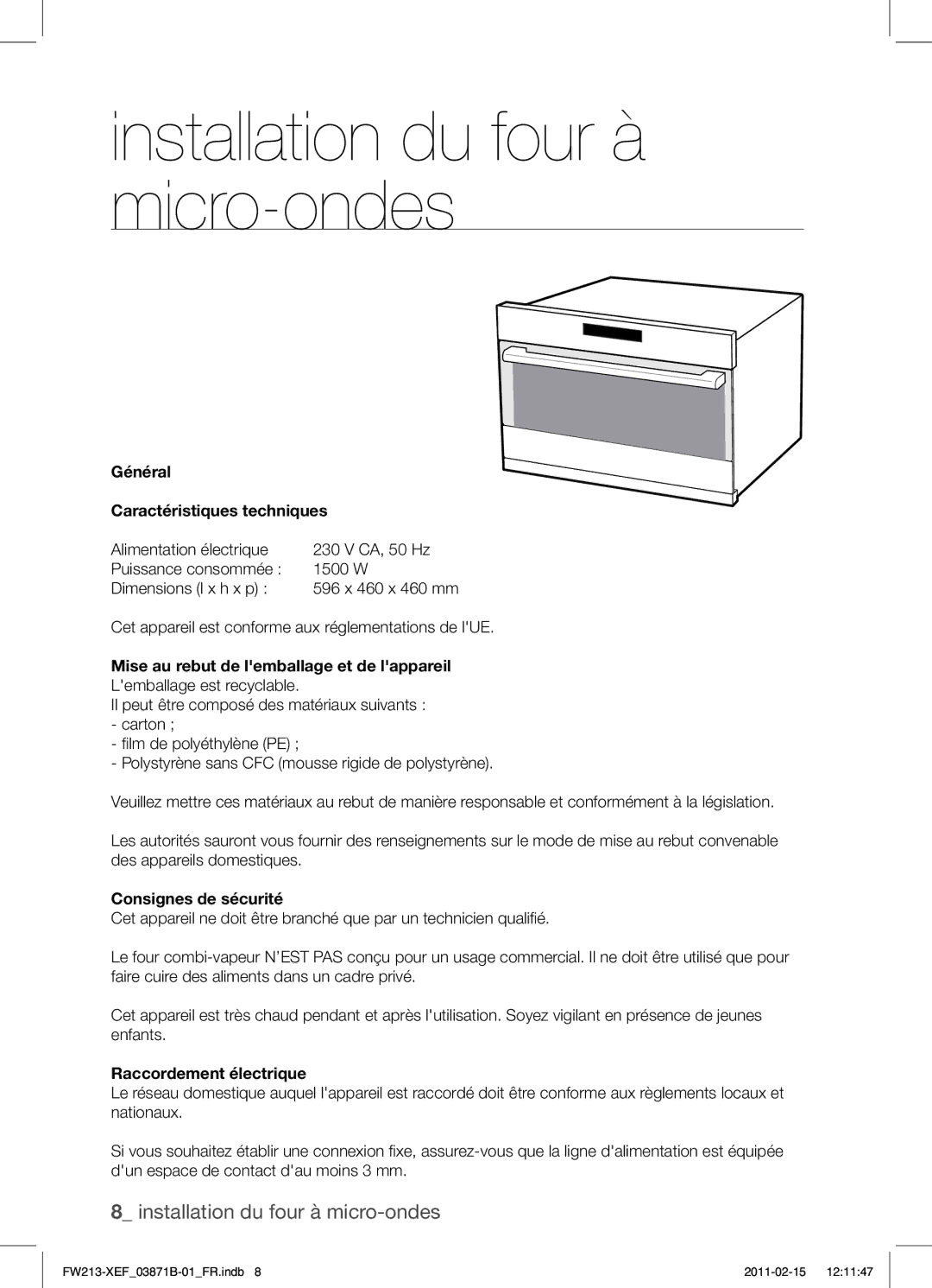 Samsung FW213G002/XEF manual Général Caractéristiques techniques, Cet appareil est conforme aux réglementations de lUE 