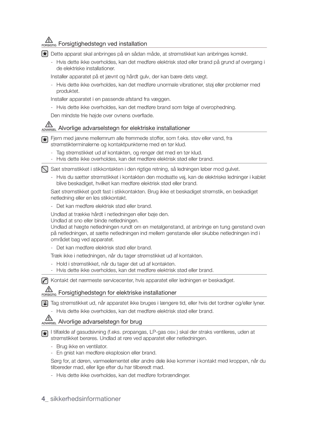 Samsung FW313T002/XEE manual Forsigtig Forsigtighedstegn ved installation 