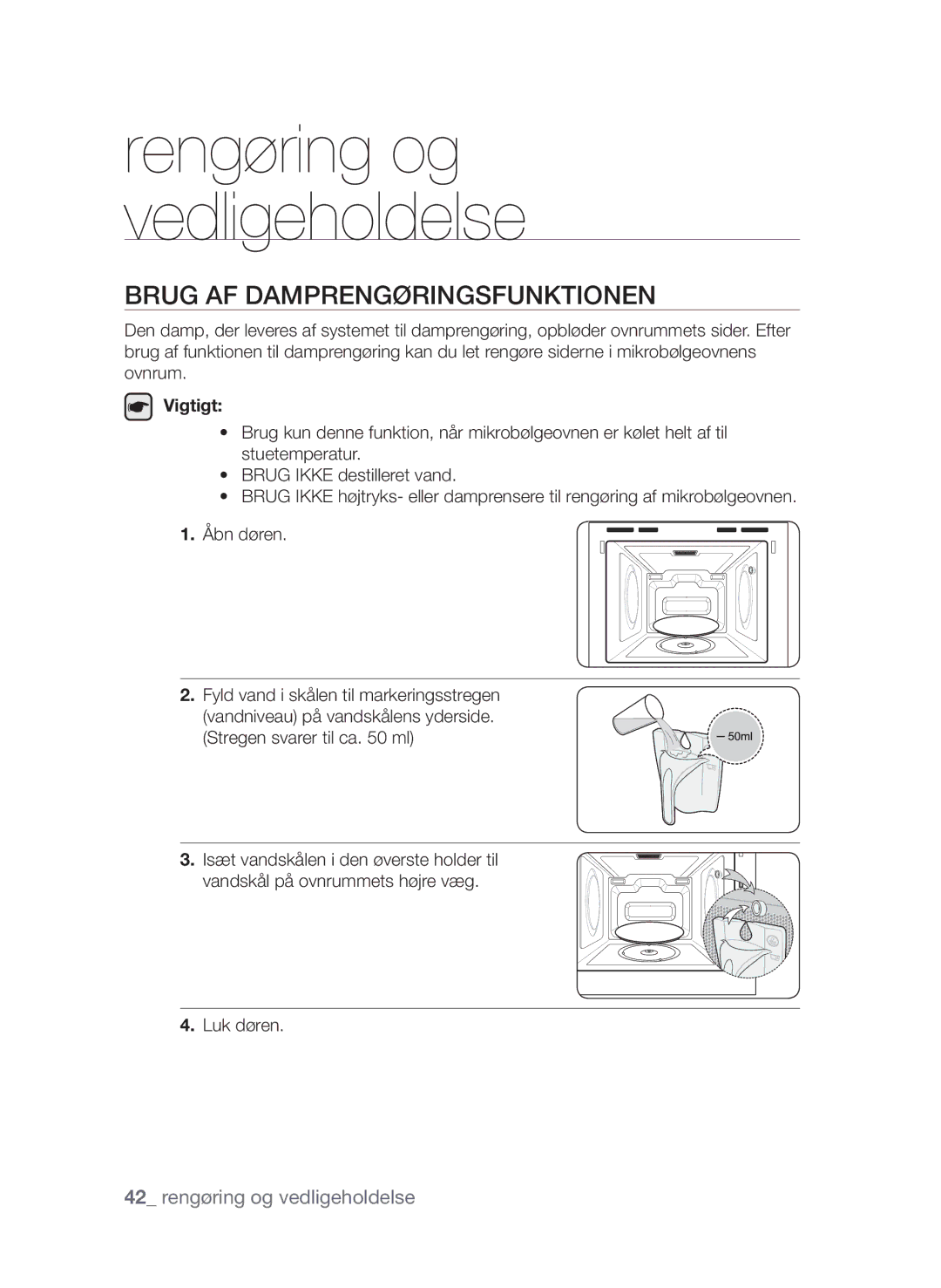 Samsung FW313T002/XEE manual Rengøring og vedligeholdelse, Brug af damprengøringsfunktionen 