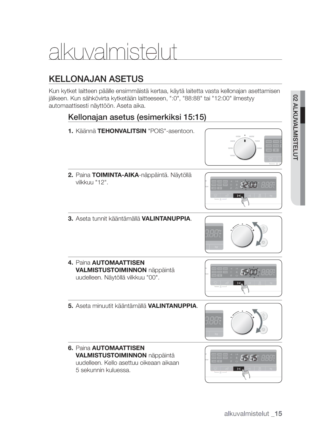 Samsung FW313T002/XEE manual Alkuvalmistelut, Kellonajan asetus esimerkiksi 