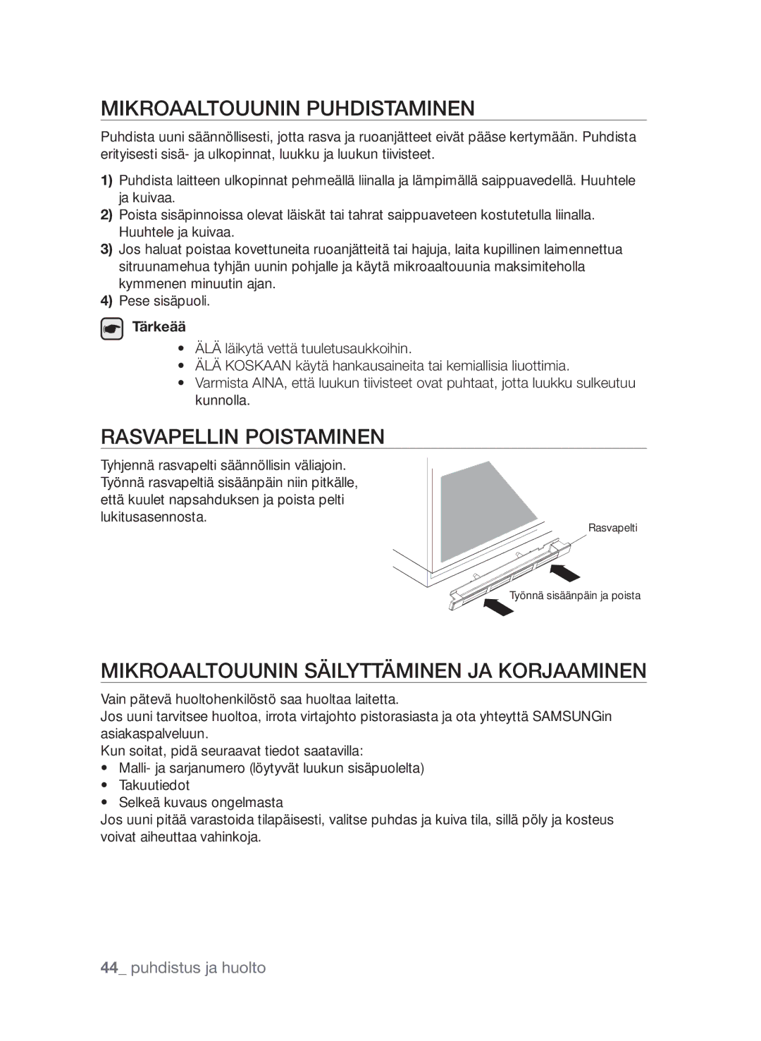 Samsung FW313T002/XEE Mikroaaltouunin puhdistaminen, Rasvapellin poistaminen, Mikroaaltouunin säilyttäminen ja korjaaminen 