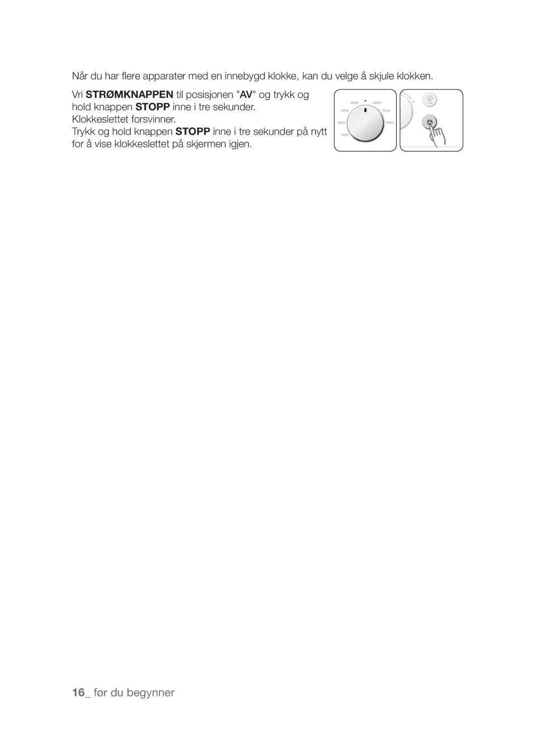 Samsung FW313T002/XEE manual 16 før du begynner 