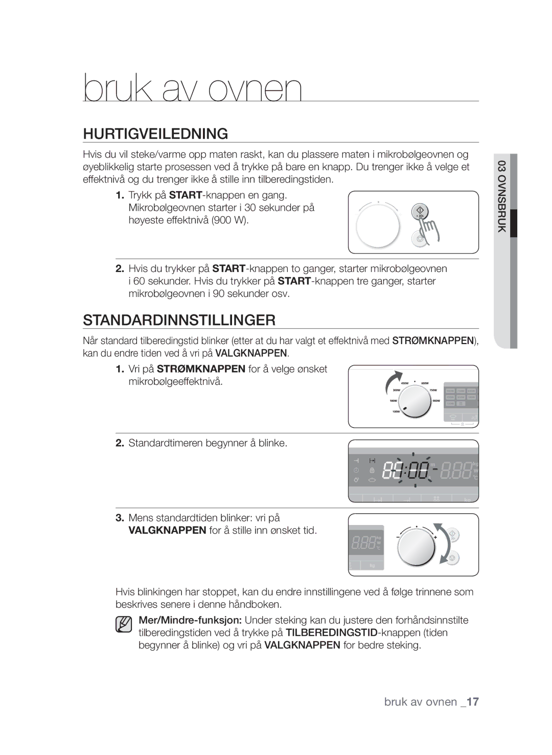 Samsung FW313T002/XEE manual Bruk av ovnen, Hurtigveiledning, Standardinnstillinger 