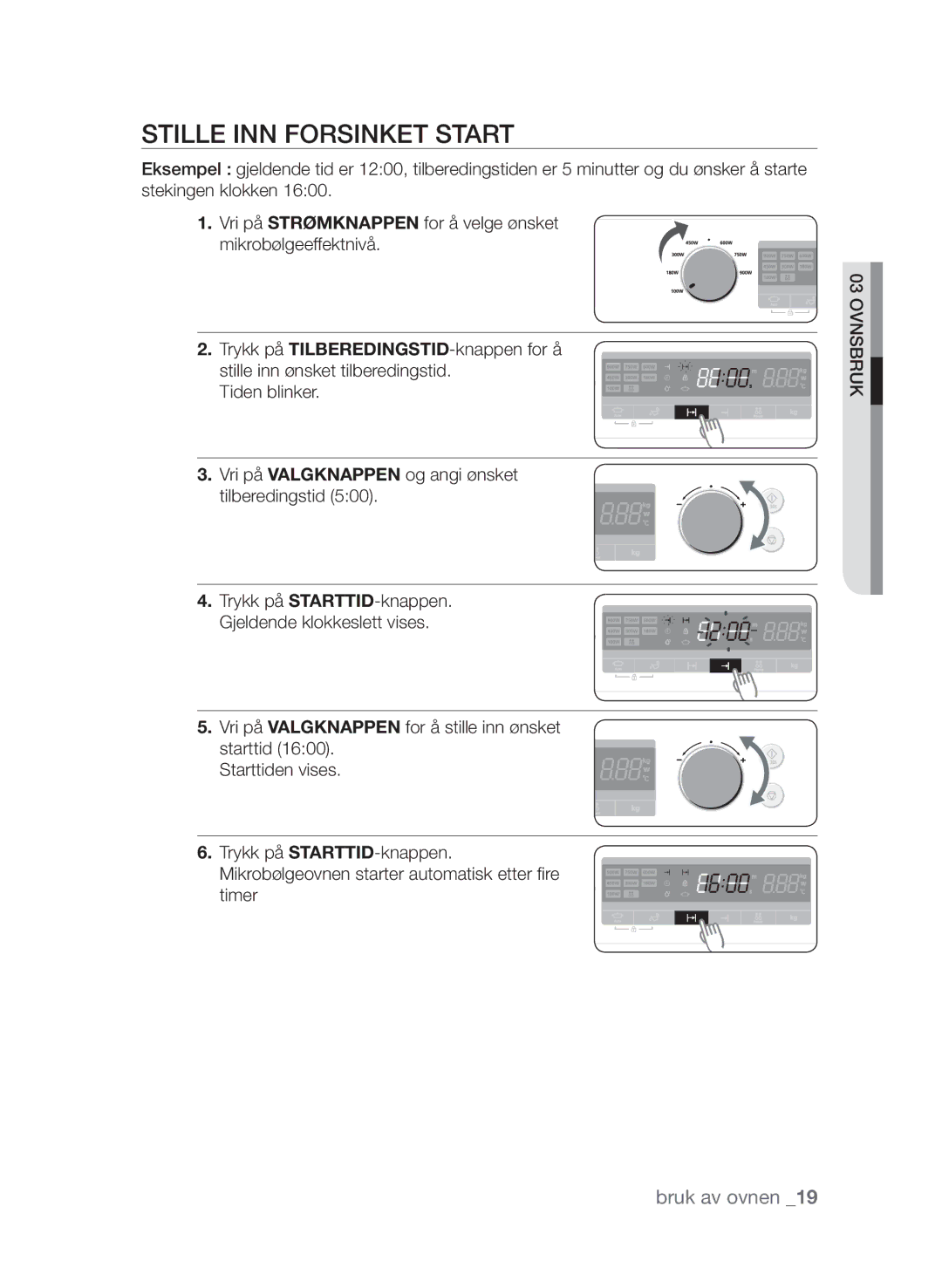 Samsung FW313T002/XEE manual Stille inn forsinket start 