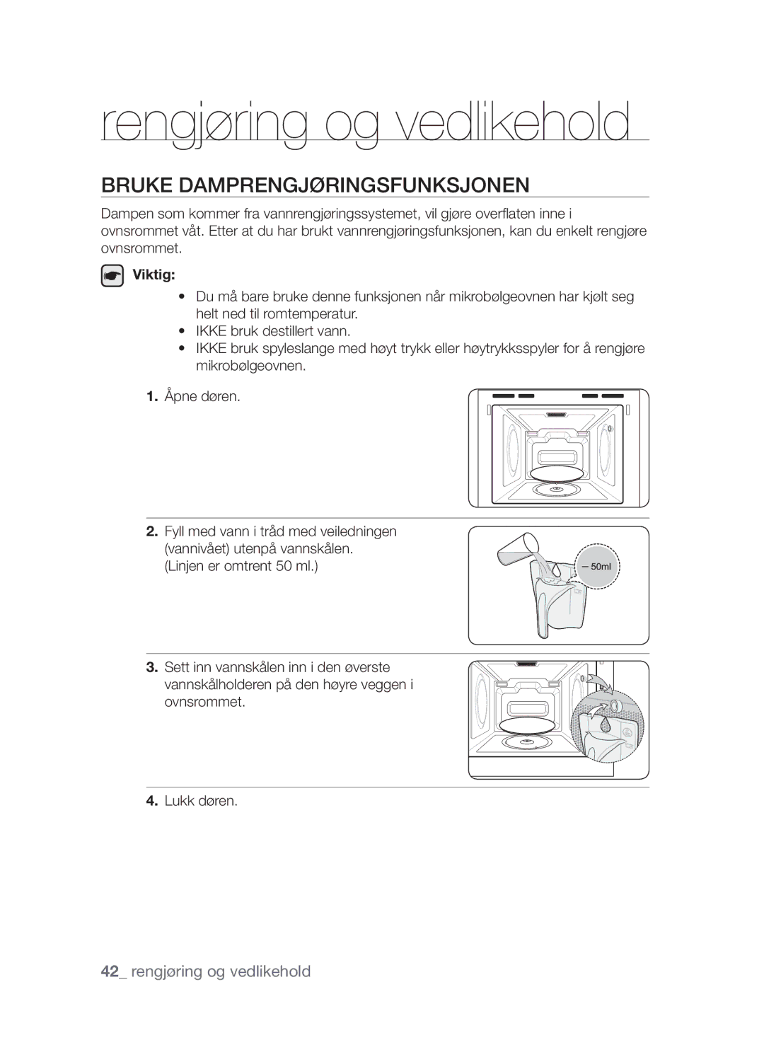 Samsung FW313T002/XEE manual Rengjøring og vedlikehold, Bruke damprengjøringsfunksjonen 