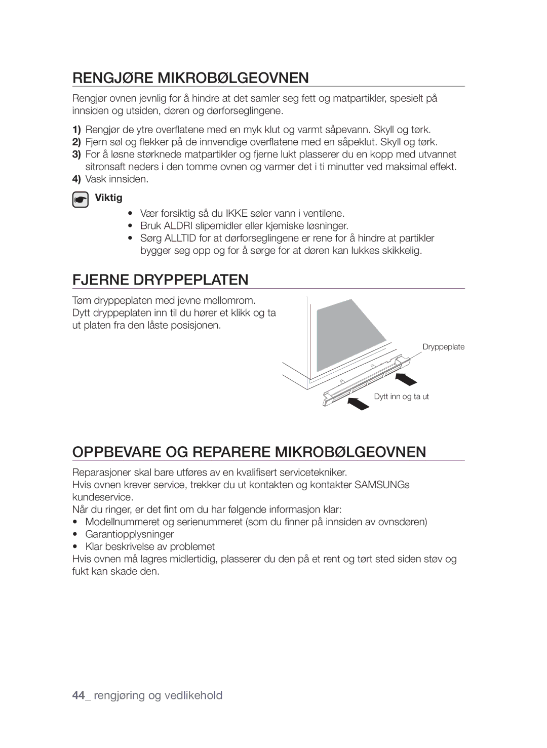 Samsung FW313T002/XEE manual Rengjøre mikrobølgeovnen, Fjerne dryppeplaten, Oppbevare og reparere mikrobølgeovnen 