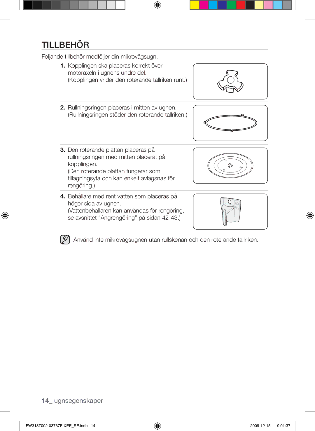 Samsung FW313T002/XEE manual Tillbehör 