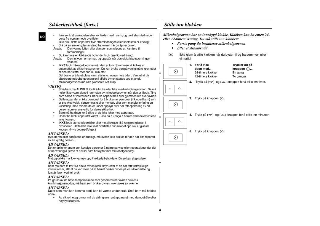 Samsung FW77KUST/XEE manual Sikkerhetstiltak forts Stille inn klokken, For å vise, Tiden med Knappen 