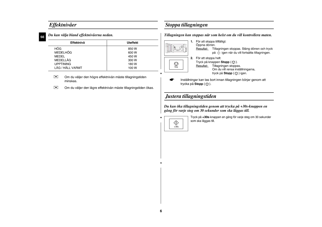 Samsung FW77KUST/XEE manual Effektnivåer, Stoppa tillagningen, Justera tillagningstiden, Effektnivå Uteffekt 