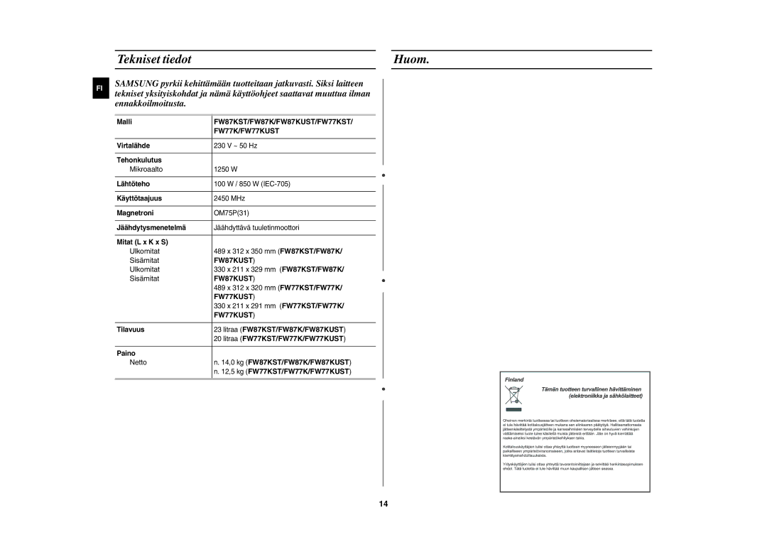 Samsung FW77KUST/XEE manual Tekniset tiedot Huom, Litraa FW87KST/FW87K/FW87KUST, Litraa FW77KST/FW77K/FW77KUST 