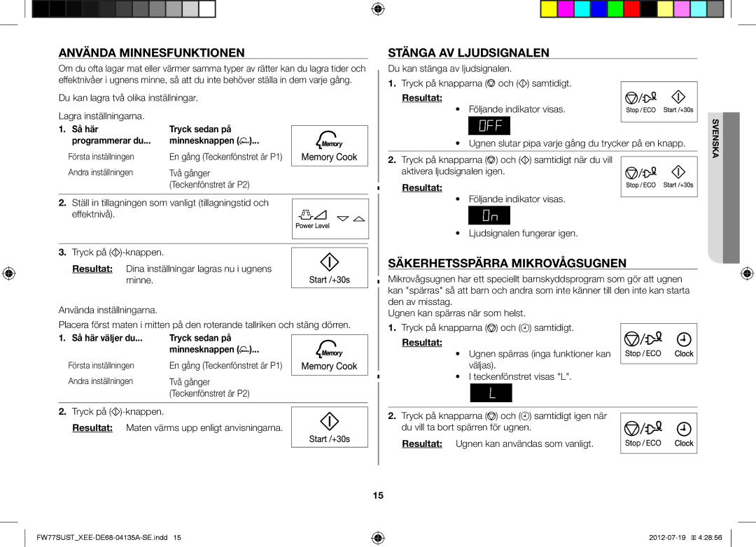 Samsung FW77SUST/XEE, FW77SUB/XEE manual Använda Minnesfunktionen, Stänga AV Ljudsignalen, Säkerhetsspärra Mikrovågsugnen 