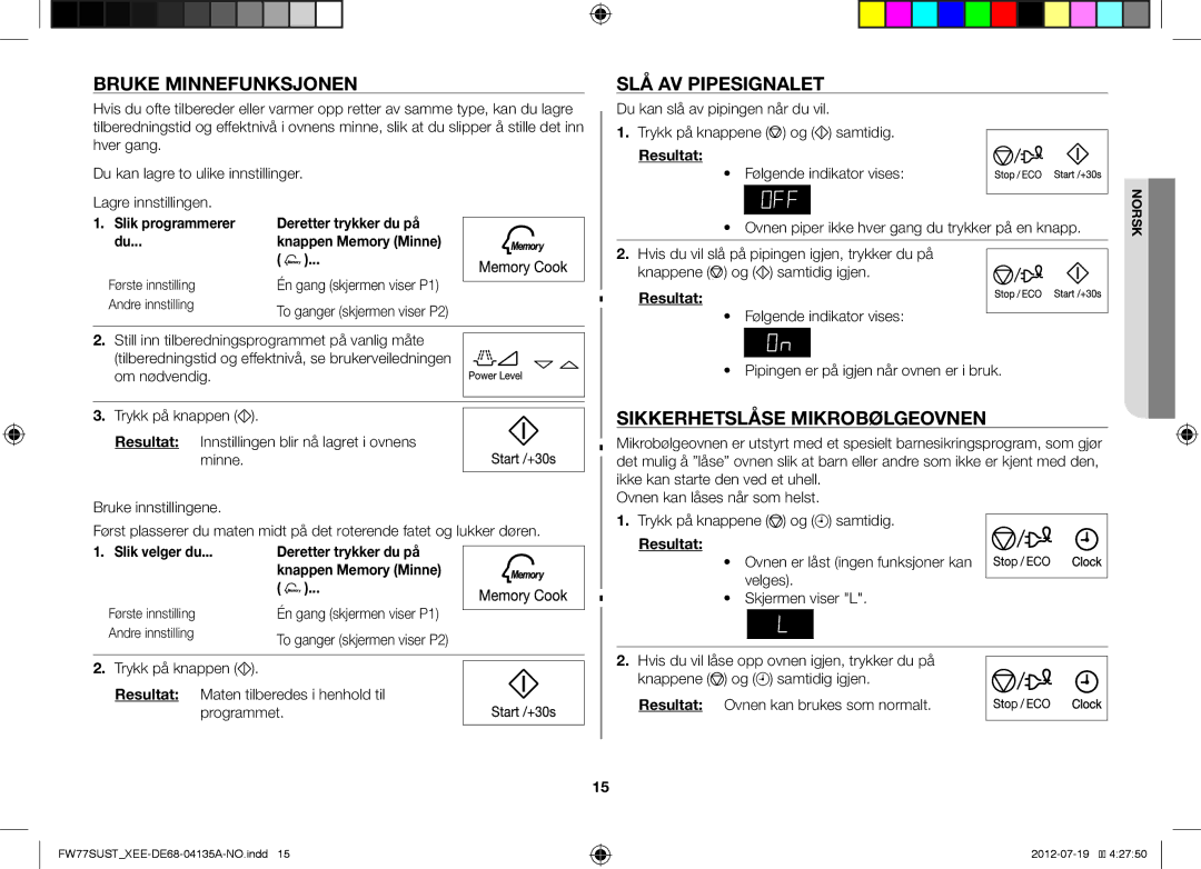 Samsung FW77SUW/XEE, FW77SUST/XEE, FW77SUB/XEE Bruke Minnefunksjonen, SLÅ AV Pipesignalet, Sikkerhetslåse Mikrobølgeovnen 