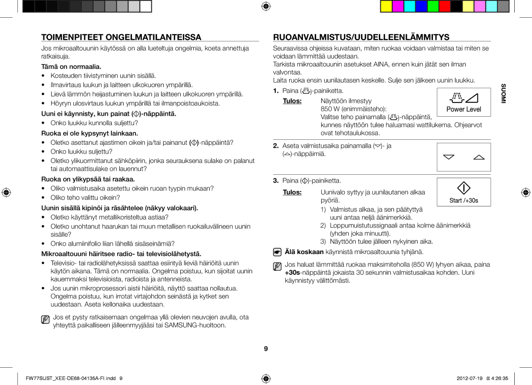 Samsung FW77SUB/XEE manual Toimenpiteet Ongelmatilanteissa, Ruoanvalmistus/Uudelleenlämmitys, Tulos, Näyttöön ilmestyy 