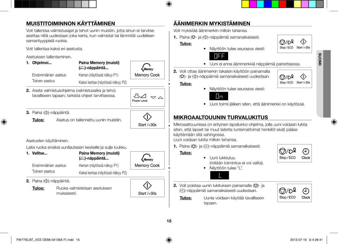 Samsung FW77SUB/XEE, FW77SUST/XEE manual Muistitoiminnon Käyttäminen, Äänimerkin Mykistäminen, Mikroaaltouunin Turvalukitus 