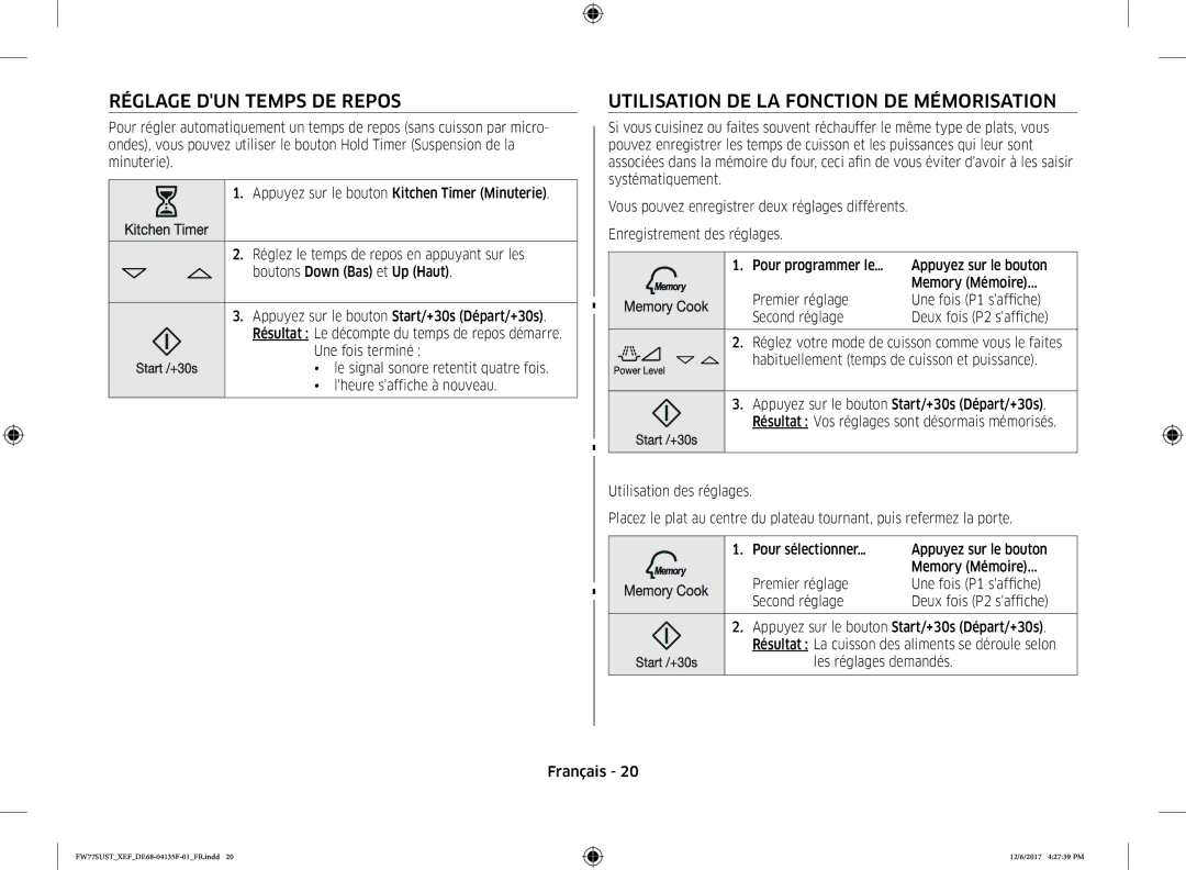 Samsung FW77SUST/XEF, FW77SUB/XEF manual Réglage DUN Temps DE Repos, Utilisation DE LA Fonction DE Mémorisation 