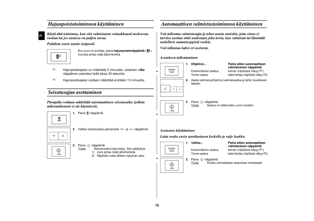 Samsung FW87KUST/XEE manual Hajunpoistotoiminnon käyttäminen, Seisotusajan asettaminen 