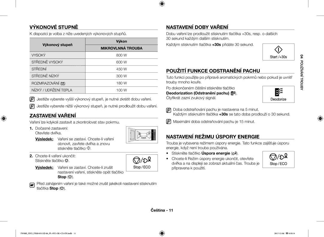 Samsung FW87SUB/XEO manual Výkonové Stupně, Zastavení Vaření, Nastavení Doby Vaření, Použití Funkce Odstranění Pachu 