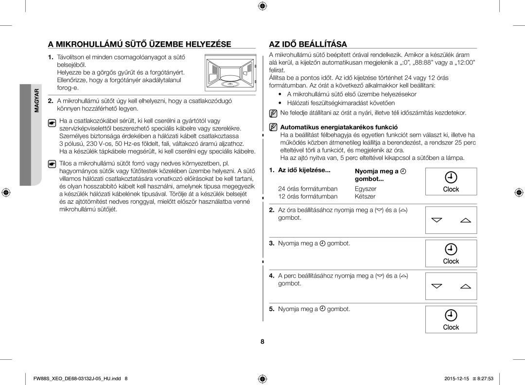 Samsung FW87SUST/XEO Mikrohullámú Sütő Üzembe Helyezése, AZ IDŐ Beállítása, Automatikus energiatakarékos funkció, Gombot 